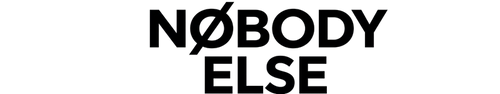NØBODY ELSE